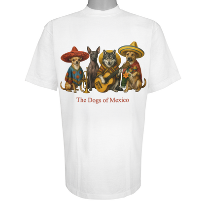 The Dogs of Mexico parody t-shirt inspired by traditional folk music, featuring original dog artwork on a Vintage White tee.